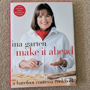 Ina Garten Make It Ahead Cookbook